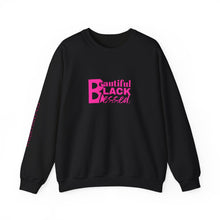 Load image into Gallery viewer, Beautiful. Black. Blessed. Crewneck
