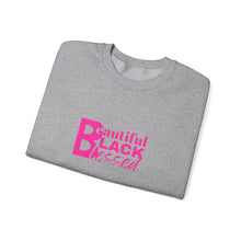 Load image into Gallery viewer, Beautiful. Black. Blessed. Crewneck
